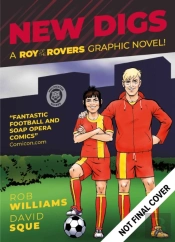 Roy Of The Rovers: New Digs