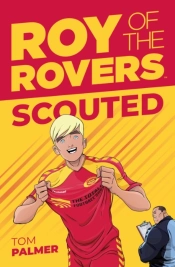Roy Of The Rovers: Scouted