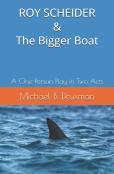 Roy Scheider & The Bigger Boat