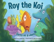 Roy The Koi Gets In A Jam