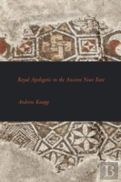 Royal Apologetic In The Ancient Near East