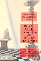 Royal Arch, Capitular And Cryptic Masonry