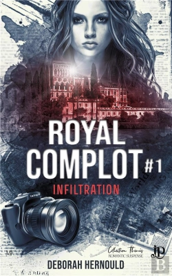 Bertrand.pt - Royal Complot Tome 1 : Infiltration