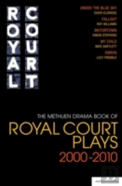 Royal Court Plays 200-2010