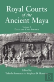 Royal Courts Of The Ancient Maya