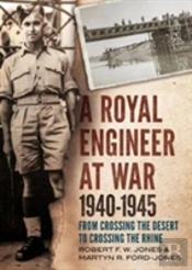 Royal Engineer At War 1940-1945