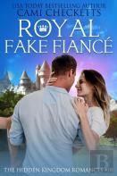 Royal Fake Fiance