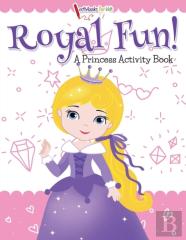 Royal Fun! Princess Activity Book