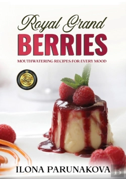 Bertrand.pt - Royal Grand Berries : Mouthwatering Reci