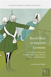 Royal Heirs In Imperial Germany