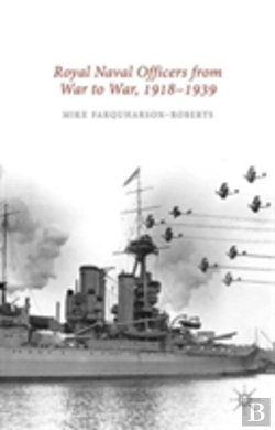 Bertrand.pt - Royal Naval Officers From War To War, 1918-1939
