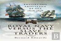 Royal Navy Versus The Slave Traders