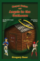 Royal Pains And Angels In The Outhouse