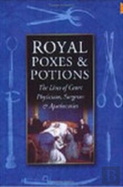 Royal Poxes And Potions