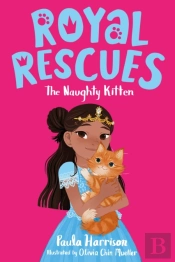Royal Rescues #1: The Naughty Kitten