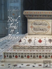 Royal Tombs Of India
