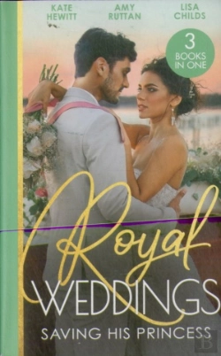 Bertrand.pt - Royal Weddings: Saving His Princess