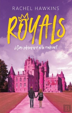 Bertrand.pt - Royals. ¿Cómo Sobrevivir A La Realeza?