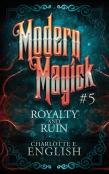 Royalty And Ruin