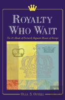 Royalty Who Wait