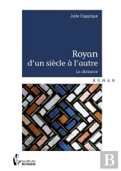 Royan D'Un Siècle À L'Autre : La Distance