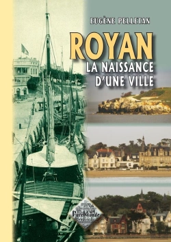 Bertrand.pt - Royan, La Naissance D'Une Ville
