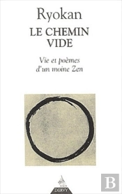 Royokan Le Chemin Vide ; Vie Et Poemes D'Un Moine Zen