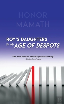 Bertrand.pt - Roy'S Daughters In An Age Of Despots