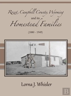 Bertrand.pt - Rozet, Campbell County, Wyoming, And Its Homestead Families (1880 - 1949)