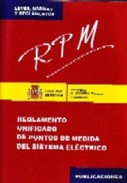 Bertrand.pt - Rpm : Reglamento Unificado De Puntos De Medida Del Sistema Eléctrico.1ª Ed.