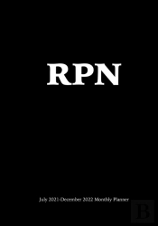 Rpn July 2021-December 2022 Monthly Planner