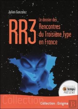 Bertrand.pt - Rr3 - Le Dossier Des Rencontres Du Troisieme Type En France