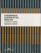 Rremembranças Da Menina De Rua Morta Nua E Outros Livros