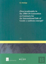 (Rrnon-) Conformity In The 1980 Un Convention On Contracts For The International Sale Of Goods