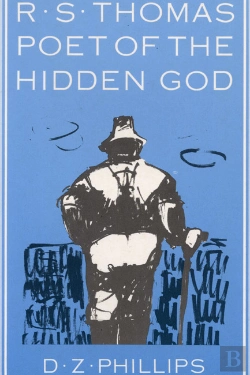 Bertrand.pt - R.S. Thomas: Poet Of The Hidden God