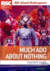 Rsc School Shakespeare: Much Ado About Nothing