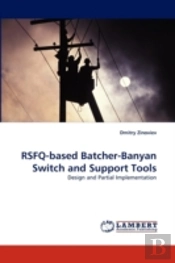 Rsfq-Based Batcher-Banyan Switch And Support Tools