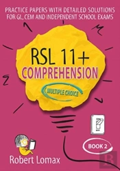 Rsl 11+ Comprehension, Multiple Choice: Book 2