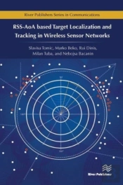 Rss-Aoa-Based Target Localization And Tracking In Wireless Sensor Networks
