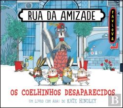 Bertrand.pt - Rua da Amizade - Os Coelhinhos Desaparecidos