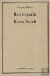 Rua Gagarin / Black Watch