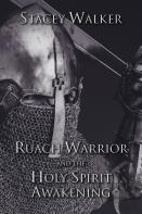 Ruach Warrior And The Holy Spirit Awakening