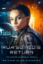 Rua'So'Nid'S Return