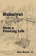 Rubaiyat From A Floating Life