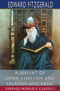 Bertrand.pt - Rubaiyat Of Omar Khayyam, And Salaman And Absal (Esprios Classics)