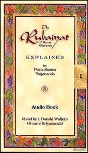 'Rubaiyat' Of Omar Khayyam Explained