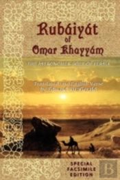 Rubáiyát Of Omar Khayyám: Special Facsim