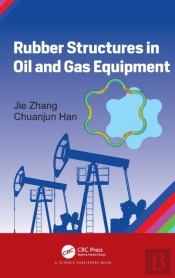 Rubber Structures In Oil And Gas Equipment