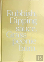 Rubbish Dipping Sauce Grass Peonie Bum