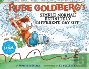 Rube Goldberg'S Simple Normal Definitely Different Day Off